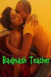 poster of Badmash Teacher (2021) Hindi Short Film HDRip