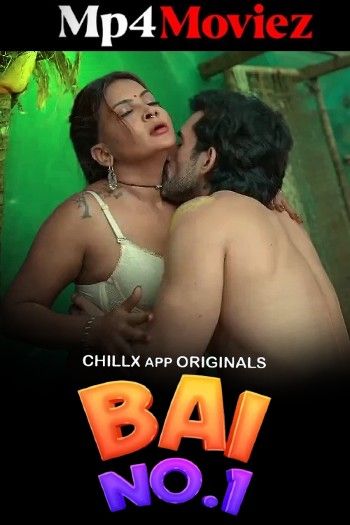 poster of Bai No 1 (2024) S01 Part 1 Hindi ChillX Web Series