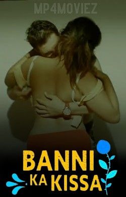 poster of Banni Ka Kissa (2022) S01E03 Hindi Kooku Web Series HDRip