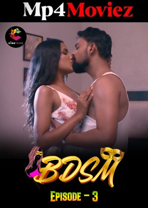 poster of BDSM (2023) S01E03 Hindi Cineprime Web Series