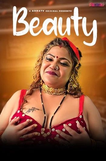 Beauty 2024 Hindi AddaTv Short Film download full movie