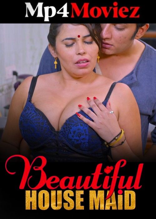 poster of Beautyful House Maid (2024) Season 01 Hindi SolTalkies Web Series