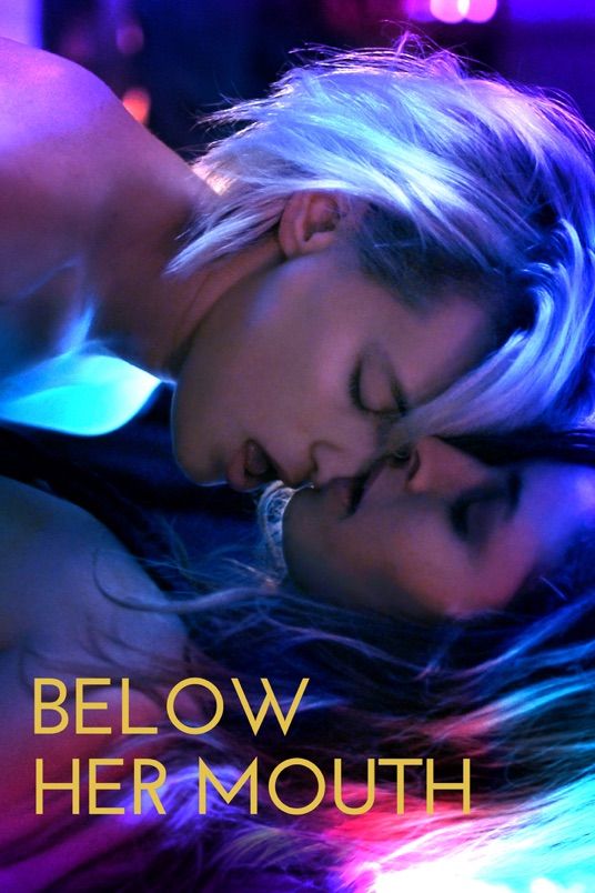 poster of Below Her Mouth (2016) Hindi Dubbed BluRay