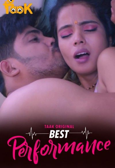 Best Performance (2023) S01E01 Taakcinema Hindi Web Series HDRip download full movie