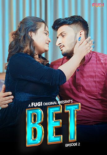 poster of Bet (2024) S01E02 Hindi Fugi Web Series