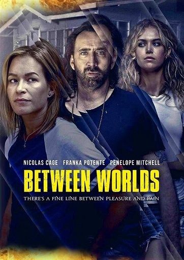 poster of Between Worlds (2018) Hindi Dubbed BluRay