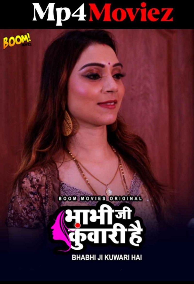 poster of Bhabhi Ji Kuwari Hai (2023) S01 Part 1 Hindi Boommovies Web Series