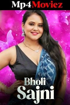 poster of Bholi Sajni (2024) Season 1 Episode (03-04) Hindi DigiMovieplex Web Series