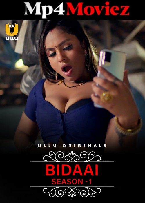 poster of Bidaai (2024) Season 1 Hindi ULLU Complete Web Series