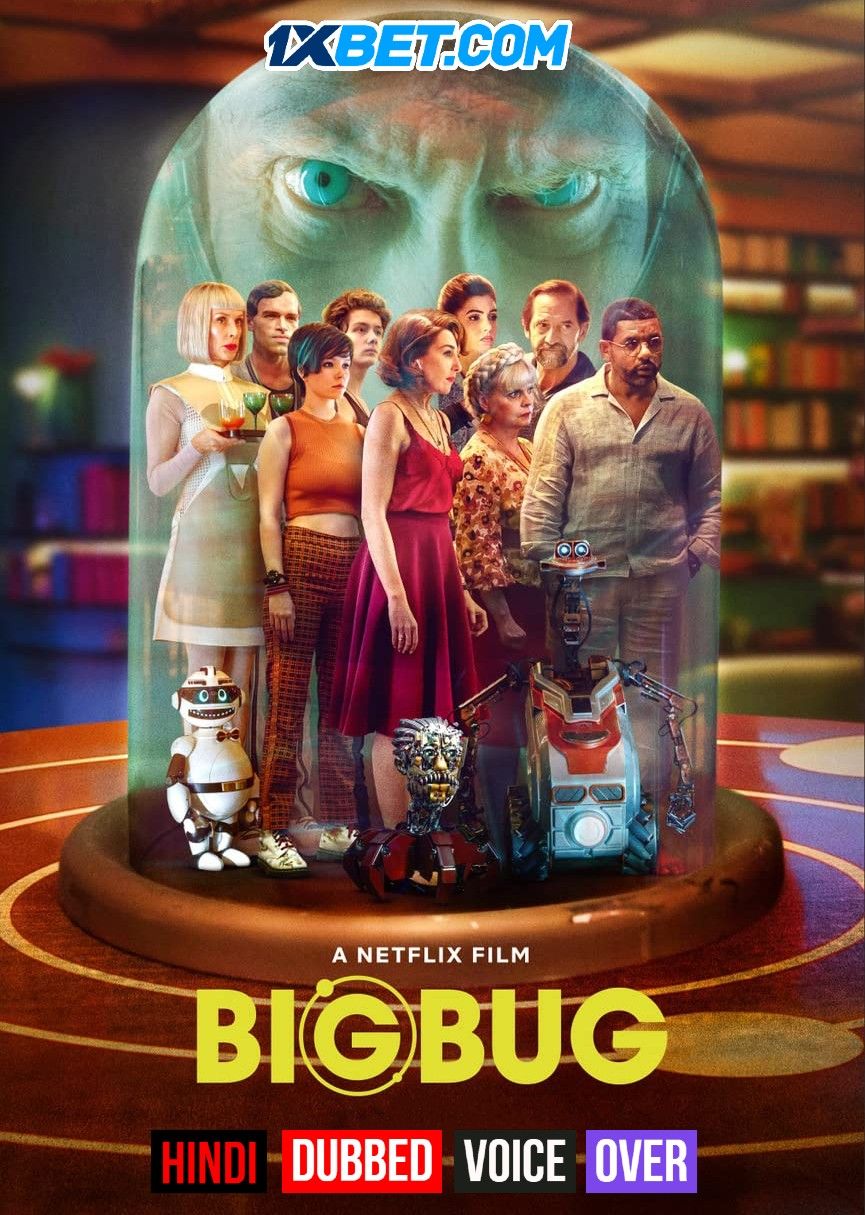 Big Bug (2022) Hindi (Voice Over) Dubbed WEBRip download full movie