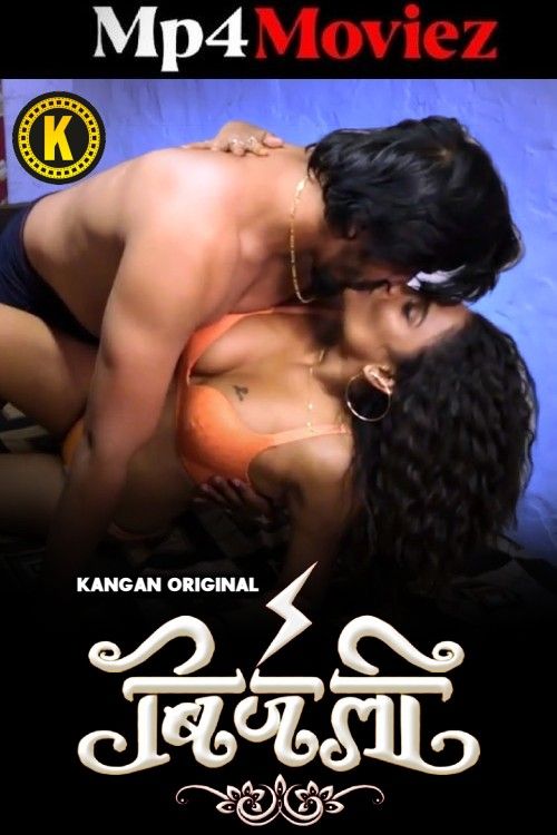 poster of Bijali (2024) S01 Part 2 Hindi Kangan Web Series