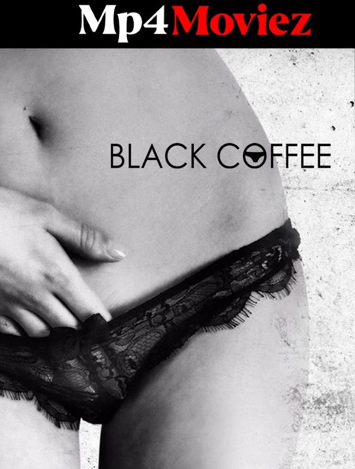 poster of Black Coffee (2023) S01E02 Hindi ULLU Web Series HDRip