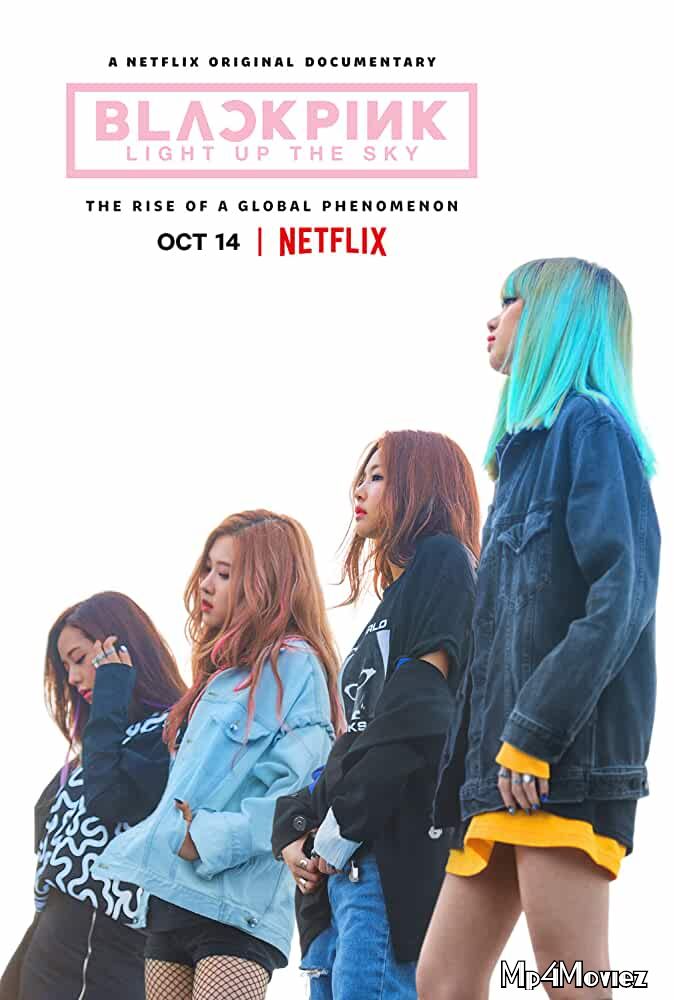 poster of Blackpink Light Up the Sky 2020 Full Movie (Music Documentary Film)