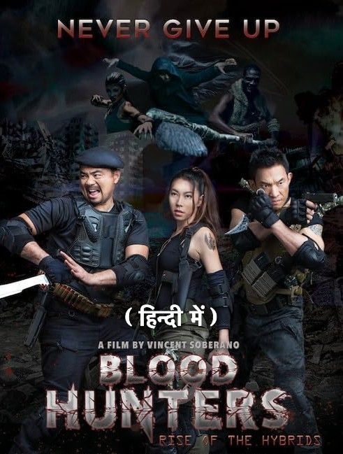 poster of Blood Hunters Rise of the Hybrids (2019) Hindi ORG Dubbed BluRay