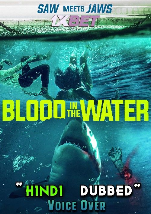 Blood in the Water (2022) Hindi Unofficial Dubbed HDRip download full movie