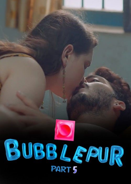 poster of Bubblepur (2022) Hindi S01 (Episode 5) Kooku Web Series