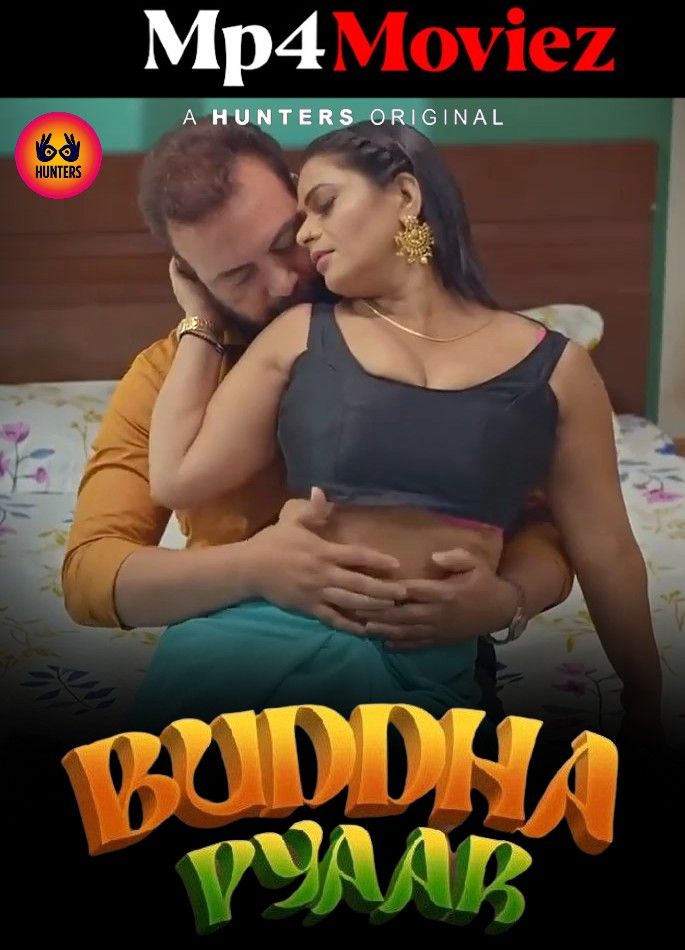 poster of Buddha Pyaar (2023) S01E06 Hindi Hunters Web Series HDRip