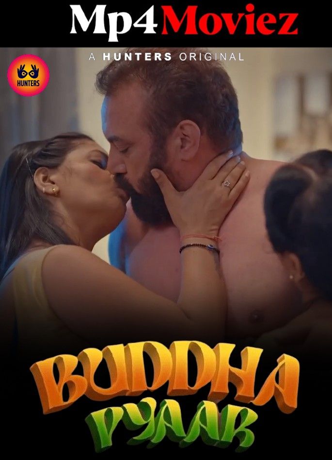 poster of Buddha Pyaar (2023) S01E08 Hindi Hunters Web Series HDRip