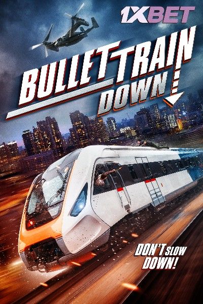 poster of Bullet Train Down (2022) Telugu Dubbed (Unofficial) WEBRip