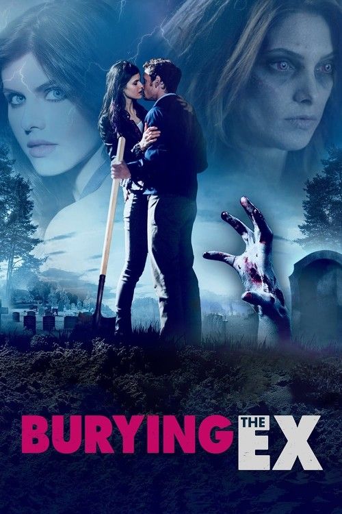 poster of Burying the Ex 2014 Hindi Dubbed Movie