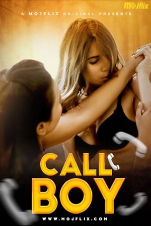 poster of Call Boy (2023) Hindi Mojflix Short Film