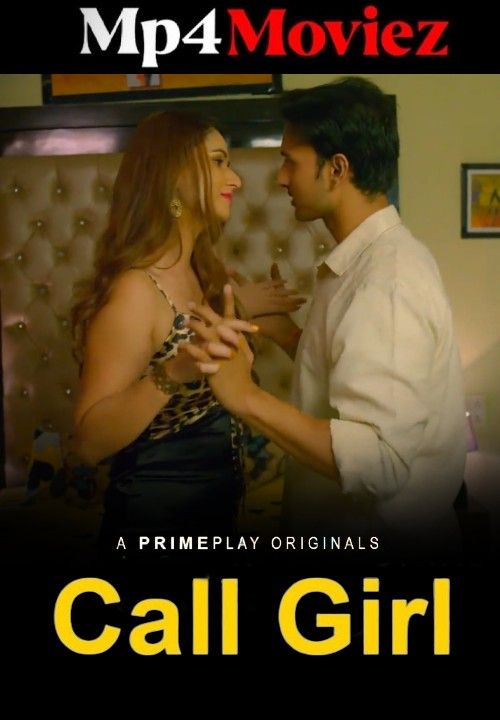 poster of Call Girl (2023) S01E01 Hindi PrimePlay Web Series