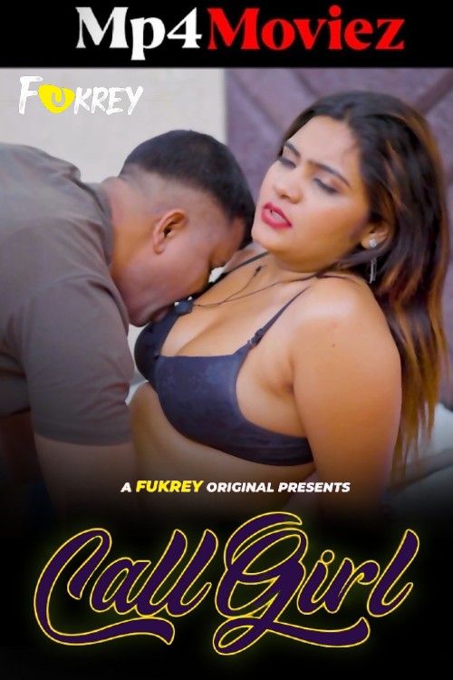 Call Girl (2024) S01E01 Hindi Fukrey Web Series download full movie