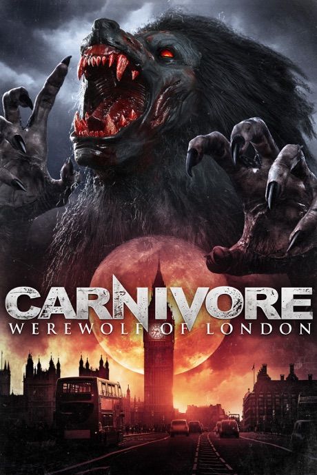 poster of Carnivore: Werewolf of London (2017) Hindi Dubbed HDRip