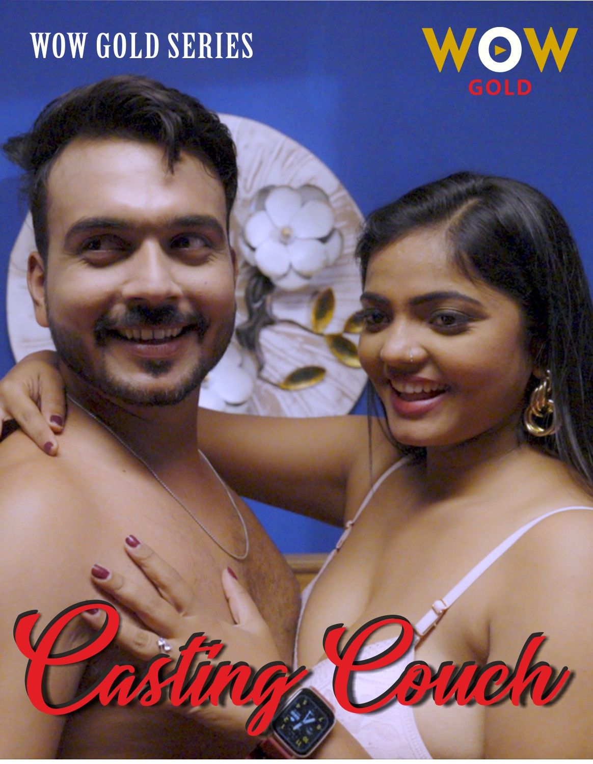 poster of Casting Couch (2023) Season 01 Part 1 Hindi WowGold Web Series