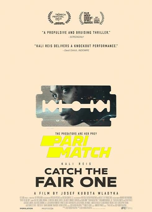 poster of Catch the Fair One (2021) Hindi (Voice Over) Dubbed WEBRip