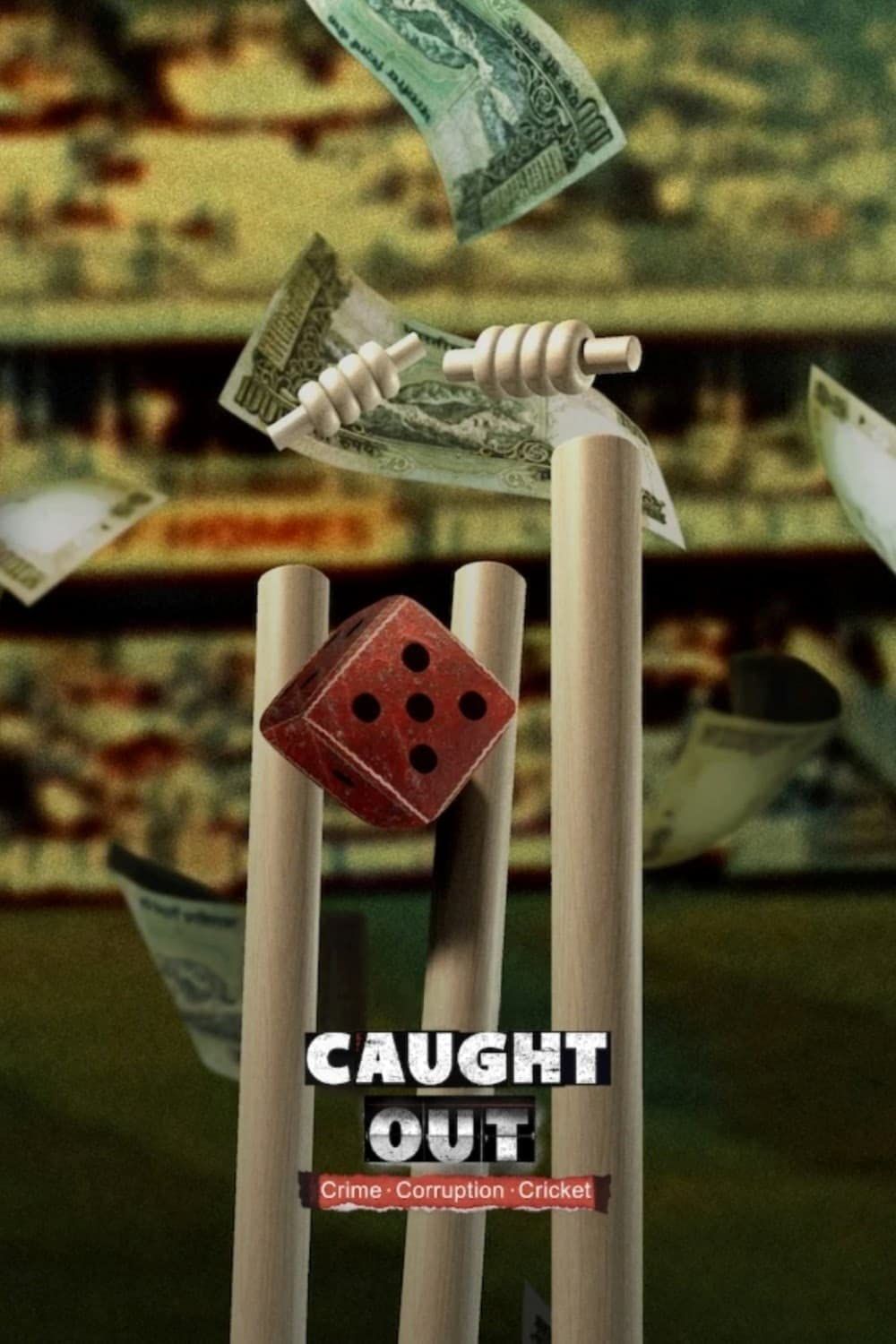 poster of Caught Out Crime Corruption Cricket (2023) Hindi Dubbed HDRip