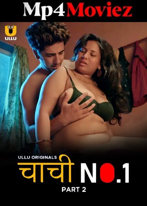 poster of Chachi No.1 (2023) Part 2 Hindi Ullu Web Seires