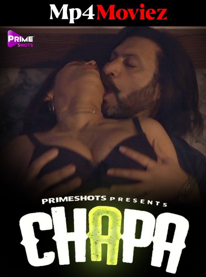 poster of Chapa (2023) S01E02 Hindi PrimeShots Web Series HDRip