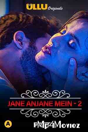 poster of Charmsukh (Jane Anjane Mein 2) 2020 Part 2 ULLU Hindi Complete WebSeries