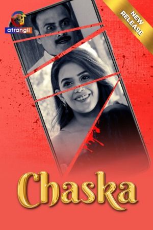 poster of Chaska (2024) Hindi Atrangii Short Film