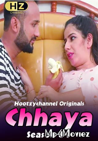 poster of Chhaya (2020) HootzyChannel Hindi S01E01 UNRATED WebSeries