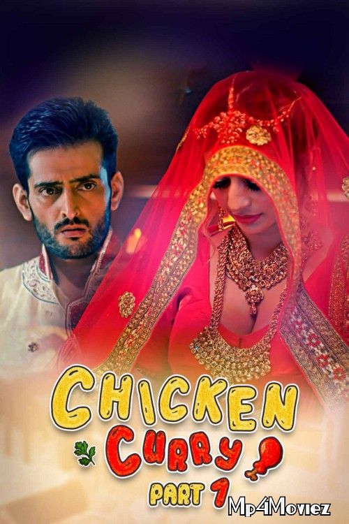 poster of Chiken Curry Part 1 (2021) S01 Hindi Complete Web Series