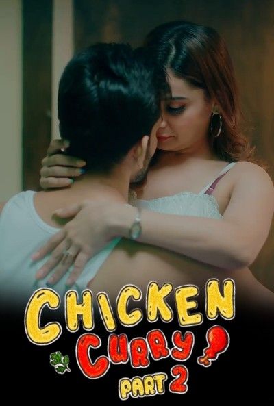 Chiken Curry Part 2 (2022) Episode 2 Hindi Kooku Web Series HDRip download full movie