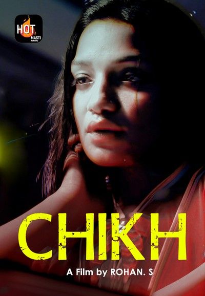 poster of Chikh (2022) HotMasti Hindi Short Film HDRip