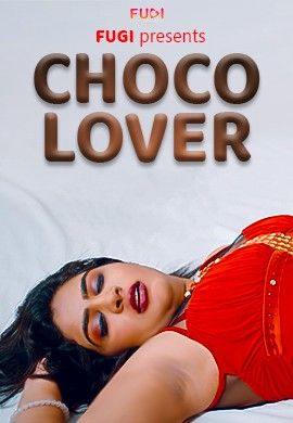 poster of Choco Lover (2023) Hindi Fugi Short Film