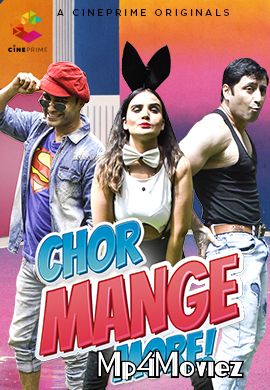 poster of Chor Mange More (2021) Cineprime Hindi Short Film HDRip