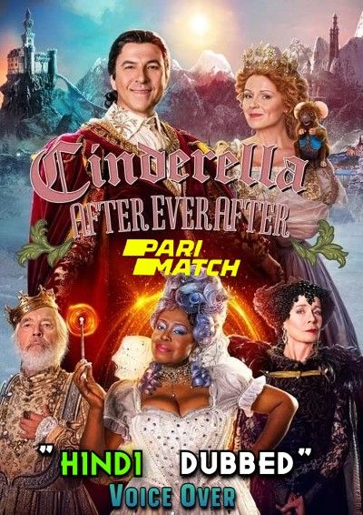 poster of Cinderella: After Ever After (2019) Hindi Dubbed (Unofficial) WEBRip