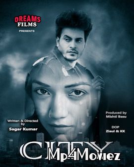 poster of City (2021) S01E01 DreamsFilms Hindi Web Series