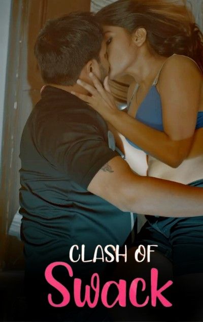 poster of Clash Of Swack (2022) S01E01 Hindi Kooku Web Series HDRip