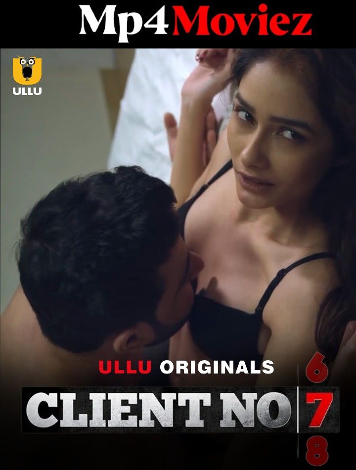 poster of Client No 7 (2023) S01 Hindi Ullu Web Series HDRip