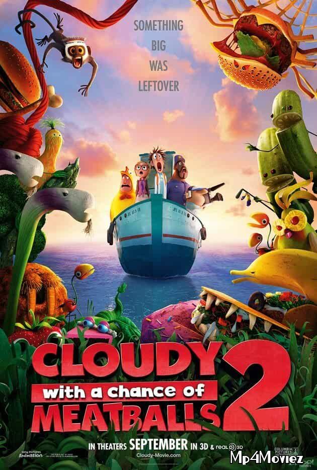 poster of Cloudy With a Chance of Meatballs 2 2013 Hindi Dubbed Full Movie