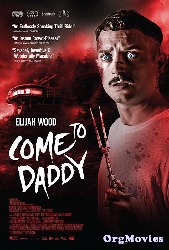 poster of Come to Daddy 2019 Hindi Dubbed Full Movie