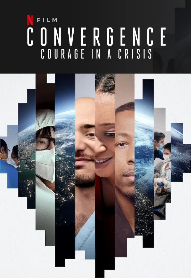 poster of Convergence Courage in a Crisis (2021) Hindi Dubbed HDRip