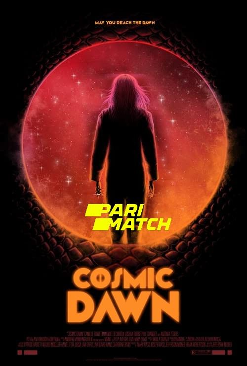 poster of Cosmic Dawn (2022) Hindi (Voice Over) Dubbed WEBRip