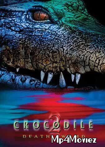 poster of Crocodile 2: Death Swamp 2002 Hindi Dubbed Movie